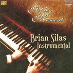 Golden Moments - Brian Silas Vol- 1 - Babbi Khah Song Download